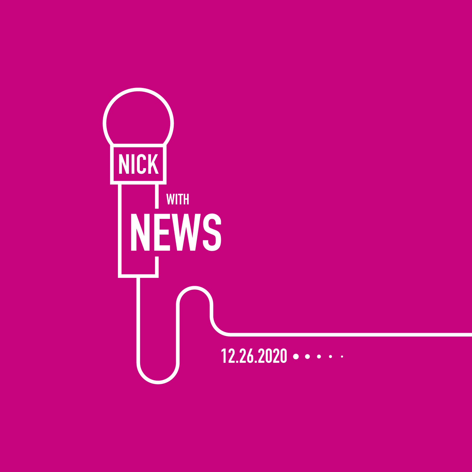 Nick With News 12.26.2020 voicespark.live