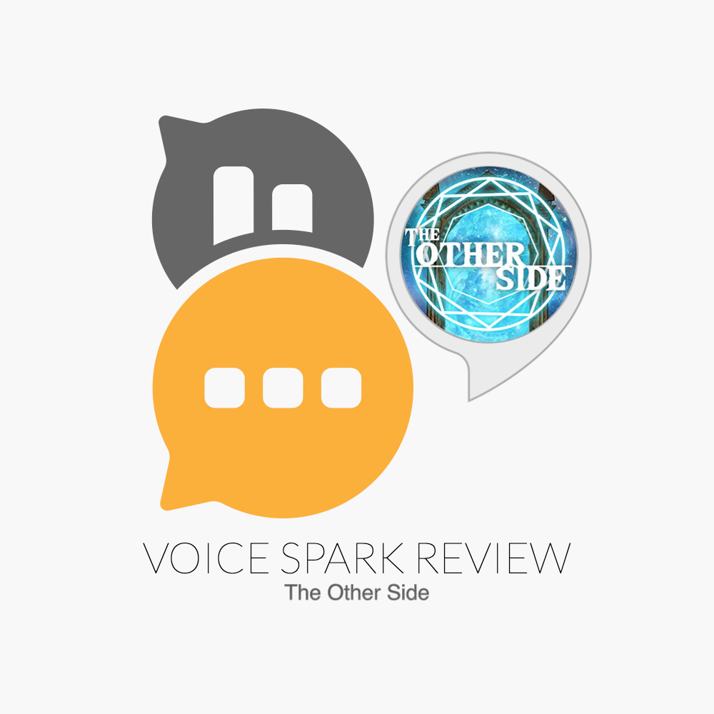 The Other Side Alexa Skill Review